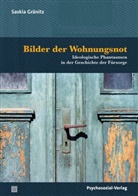 Saskia Gränitz - Bilder der Wohnungsnot