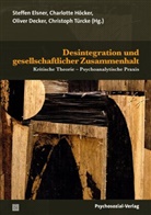 Oliver Decker, Oliver Decker u a, Steffen Elsner, Charlot Höcker, Charlotte Höcker, Johann August Schülein... - Desintegration und gesellschaftlicher Zusammenhalt