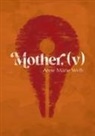 Anne Marie Wells - Mother, (v)