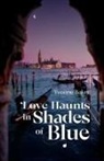 Yvonne Baker - Love Haunts in Shades of Blue