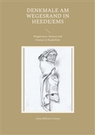 Anita Behrens-Liesen - Denkmale am Wegesrand in Heede/Ems
