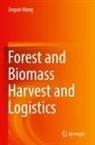 Jingxin Wang - Forest and Biomass Harvest and Logistics