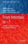 da Roc, Antônio Carlos da Rocha Costa, Graçaliz Pereira Dimuro, Vladik Kreinovich - From Intervals to -?