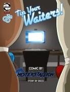 Mister Stallion - Tip Your Waiters!
