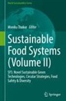 Monika Thakur - Sustainable Food Systems (Volume II)
