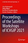 Ayesha Choudhary, Ravi Kiran Sarvadevabhatla et al, Uma Mudenagudi, Aditya Nigam, Ravi Kiran Sarvadevabhatla - Proceedings of the Satellite Workshops of ICVGIP 2021