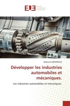 Belkacem BENNIKOUS - Développer les industries automobiles et mécaniques.