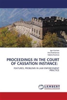 Irina Bukharova, Igor Kozhan, Valeria Kozlova - PROCEEDINGS IN THE COURT OF CASSATION INSTANCE: