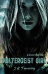 J. R. Froemling - Poltergeist Girl