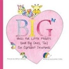 Laura Jones Collins - Big Ideas for Little Hearts (and Big Ones, Too)