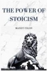 Mandy Colon - THE POWER OF STOICISM