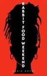 Nadia Owens - Rabbit Food Weekend