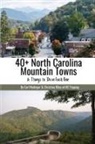 Carl Hedinger, Christina Riley - 40+ North Carolina Mountain Towns