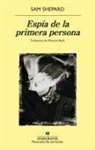 Sam Shepard - Espía de la Primera Persona