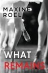 Maxine Roel - What Remains