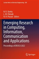 N H Prasad, L M Patnaik, L M Patnaik, L. M. Patnaik, N H Prasad, N. H. Prasad... - Emerging Research in Computing, Information, Communication and Applications