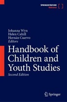 Helen Cahill, Hernan Cuervo, Hernán Cuervo, Johanna Wyn - Handbook of Children and Youth Studies, 2 Teile