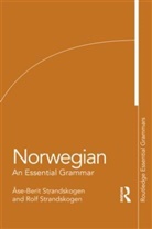 Aase-Berit Strandskogen, ÅAse-Berit Strandskogen, Aase-Berit Strandskogen Strandskogen, Ase-Berit Strandskogen, Ase-Berit Strandskogen Strandskogen, Rolf Strandskogen... - Norwegian: An Essential Grammar