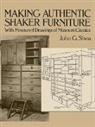 John G. Shea - Making Authentic Shaker Furniture