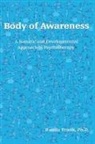 Ruella Frank, Ruella (New York Institute for Gestalt Ther Frank, Ruella (New York Institute for Gestalt Therapy Frank, Frank Ruella - Body of Awareness