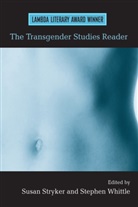 Susan Whittle Stryker, Susan Stryker, Stryker Susan, Stephen Whittle, Whittle Stephen - Transgender Studies Reader
