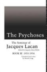 Jacques Lacan, Jacques-Alain Miller - Psychoses