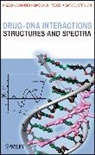 Kazuo Nakamoto, Kazuo (Marquette University) Nakamoto, Kazuo (Marquette University) Tsuboi Nakamoto, NAKAMOTO KAZUO TSUBOI MASAMICHI, Gary D Strahan, Gary D. Strahan... - DRUG DNA INTERACTIONS