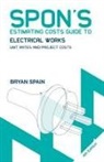 Bryan Spain - Spon''s Estimating Costs Guide to Electrical Works