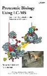 Dom Desiderio, Dominic M Desiderio, Dominic M. Desiderio, Desiderio Dominic M., Toshiaki Isobe, Isobe Toshiaki... - PROTEOMIC BIOLOGY USING LC MS LAR