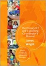James Wright, Wright James - Primary Ict & E-Learning Co-Ordinator''s Manual