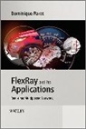 Dominique Paret, Dominique (Philips Semiconductors Paret - FlexRay and its Applications