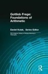 Gottlob Frege, Dale Jacquette, Daniel Kolak - Gottlob Frege: Foundations of Arithmetic