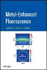 C. Geddes, Chris D. Geddes, Chris D Geddes, Chris D. Geddes, Geddes Chris D. - Metal-Enhanced Fluorescence