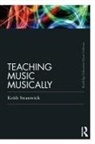 Keith Swanwick, Keith (Institute of Education Swanwick - Teaching Music Musically (Classic Edition)