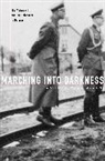 Waitman Wade Beorn - Marching Into Darkness