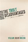 William Julius Wilson - Truly Disadvantaged