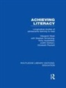 Margaret Meek - Achieving Literacy (Rle Edu I)
