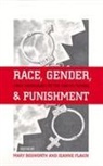 Jeanne Bosworth Flavin, Mary Bosworth, Jeanne Flavin - Race, Gender, and Punishment