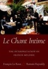 François Le Roux, Francois (Vocal Studies Faculty Member Le Roux, Romain Raynaldy - Le Chant Intime