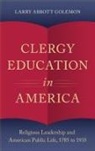 Larry Abbott Golemon, Larry Abbott (Executive Director Golemon - Clergy Education in America