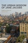 Sonia Zahm Hirt, Sonia Hirt, Diane Zahm - Urban Wisdom of Jane Jacobs