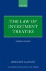 Jeswald W. Salacuse, Jeswald W. (Distinguished Professor and Salacuse, Salacuse Jeswald W. - Law of Investment Treaties