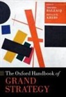 Thierry (Professor of International Relat Balzacq, Thierry Balzacq, Balzacq Thierry, Ronald R. Krebs, Krebs Ronald R. - Oxford Handbook of Grand Strategy