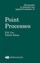 D R Cox, D. R. Cox, D.R. Cox, D.r. Isham Cox, Valerie Isham, Isham Valerie - Point Processes