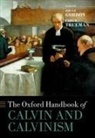Bruce (Yale Divinity School) Trueman Gordon, Bruce Gordon, Carl R. Trueman, Trueman Carl R. - Oxford Handbook of Calvin and Calvinism