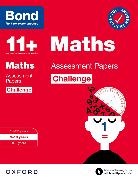 Bond 11+, Paul Broadbent, Paul Bond 11+ Broadbent, Broadbent Paul - Bond 11+: Bond 11+ Maths Challenge Assessment Papers 9-10 Years