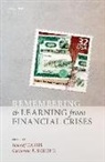 Youssef (Research Professor Cassis, Youssef Cassis, Cassis Youssef, Catherine R. Schenk - Remembering and Learning From Financial Crises