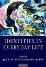 Richard T. Serpe, Serpe Richard T., Jan E. Stets, Jan E. (Co-Director of the Social Psycholog Stets, Stets Jan E. - Identities in Everyday Life