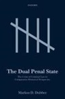 Markus D. Dubber, Markus D. (Professor of Law Dubber, Dubber Markus D. - Dual Penal State