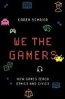 Karen Schrier, Karen (Director of the Games and Emerging Schrier, Schrier Karen - We the Gamers